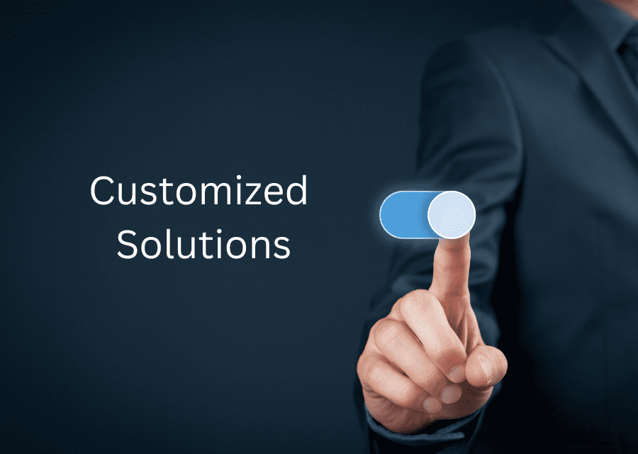 Custom Solutions